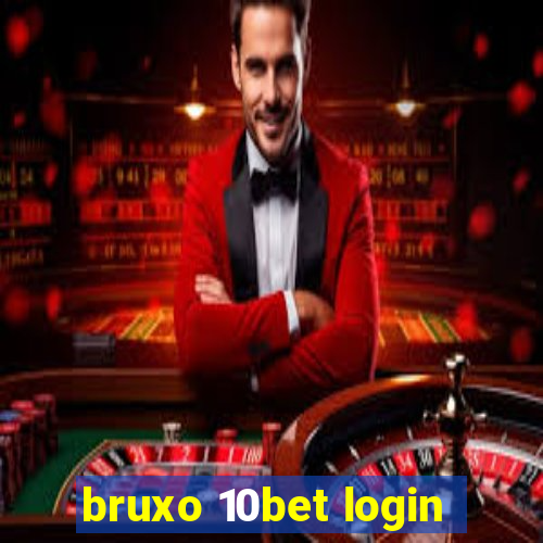 bruxo 10bet login