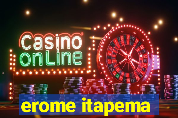 erome itapema