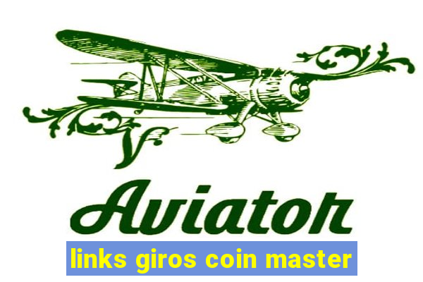 links giros coin master