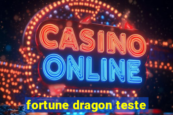 fortune dragon teste