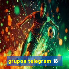 grupos telegram 18