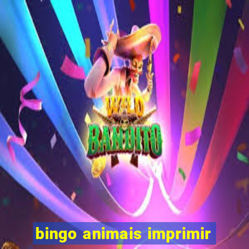 bingo animais imprimir