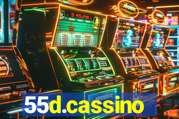 55d.cassino