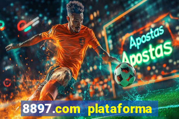 8897.com plataforma de jogos