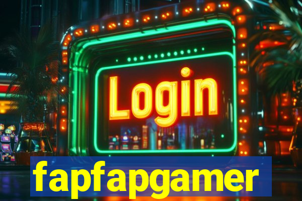 fapfapgamer