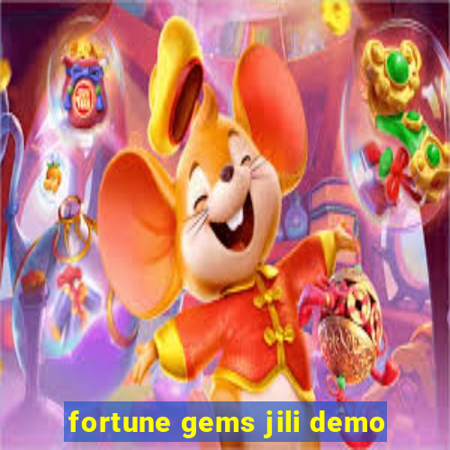 fortune gems jili demo