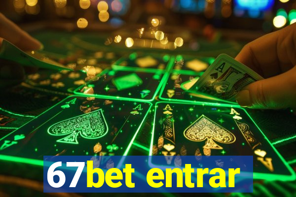 67bet entrar