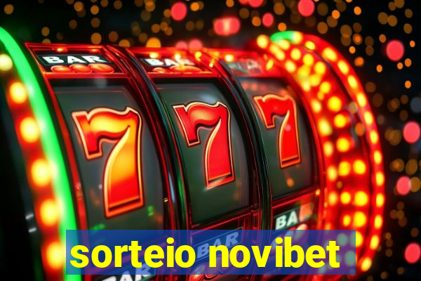 sorteio novibet