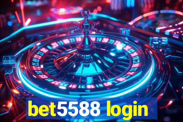 bet5588 login