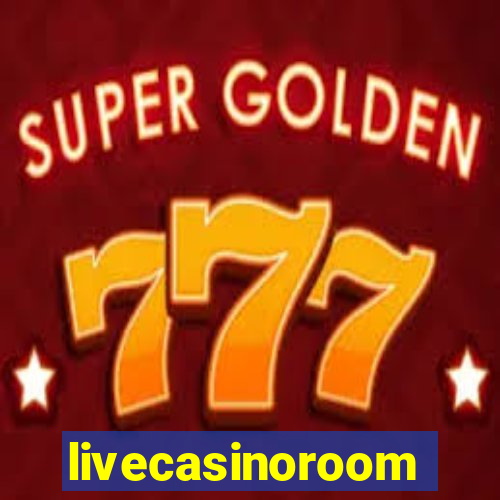 livecasinoroom