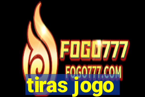 tiras jogo