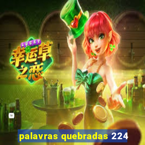 palavras quebradas 224