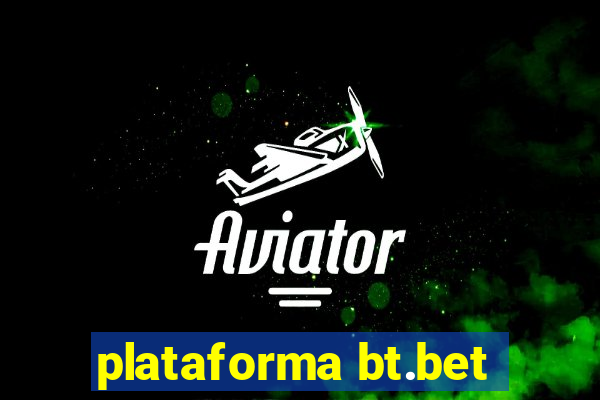 plataforma bt.bet