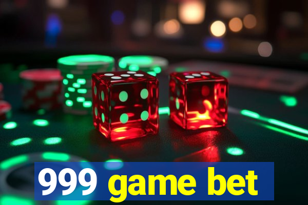 999 game bet