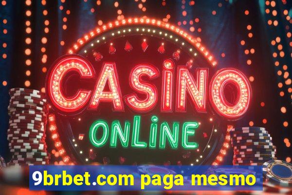 9brbet.com paga mesmo