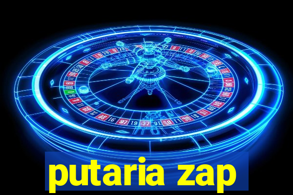 putaria zap