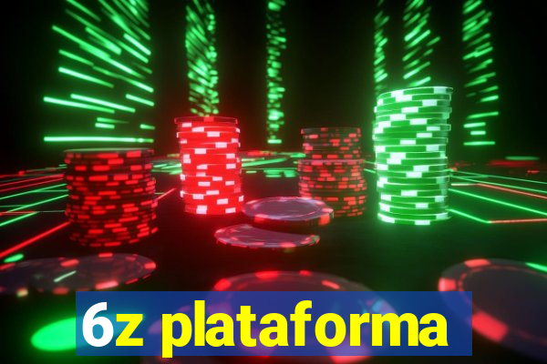 6z plataforma