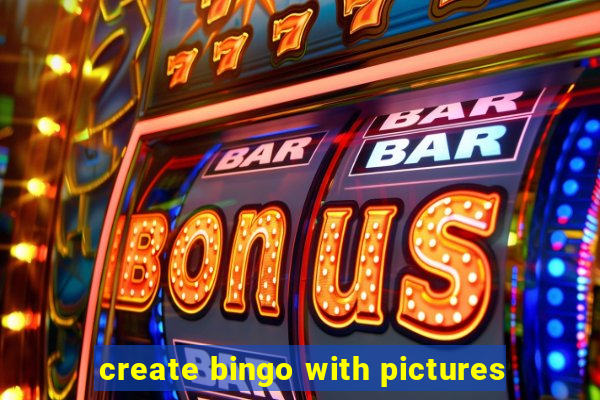 create bingo with pictures