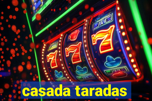 casada taradas