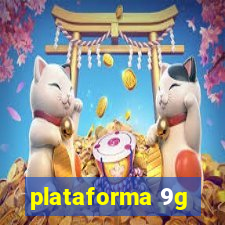 plataforma 9g