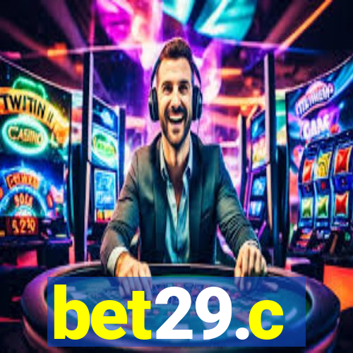 bet29.c