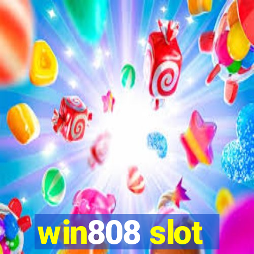 win808 slot