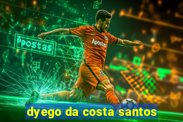 dyego da costa santos