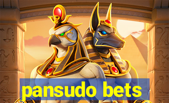 pansudo bets