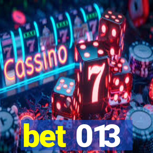 bet 013