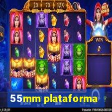 55mm plataforma