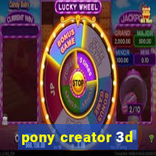 pony creator 3d