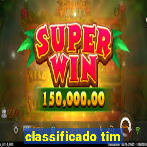 classificado tim