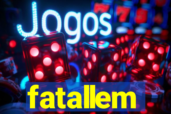 fatallem