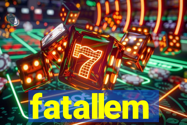 fatallem