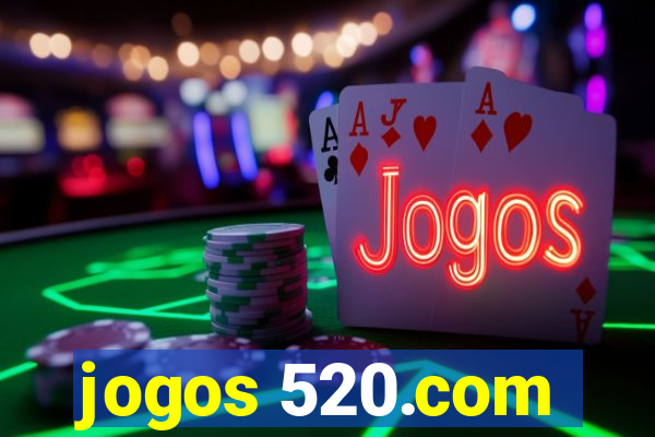 jogos 520.com