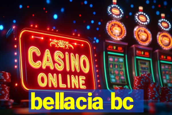 bellacia bc