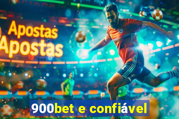 900bet e confiável