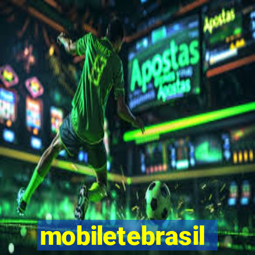 mobiletebrasil