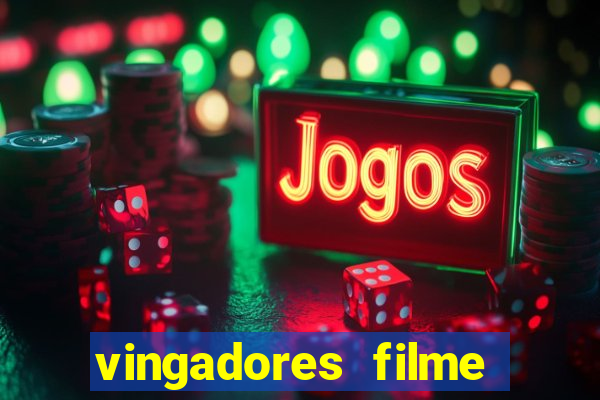 vingadores filme completo dublado google drive