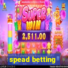 spead betting