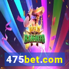 475bet.com