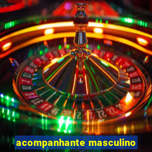 acompanhante masculino