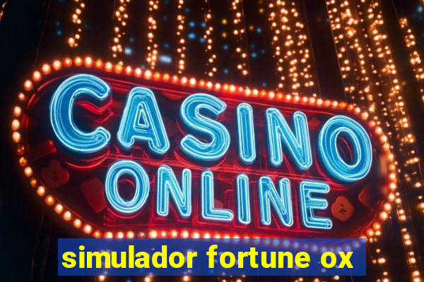 simulador fortune ox