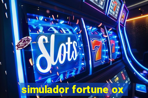 simulador fortune ox