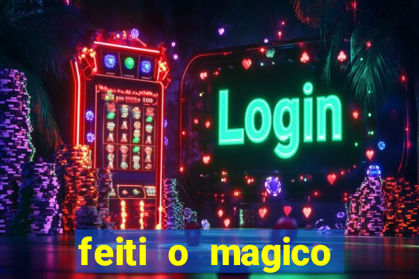 feiti o magico manga ler online