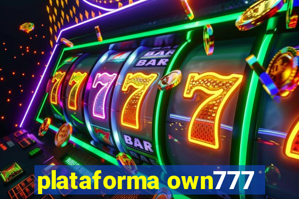 plataforma own777