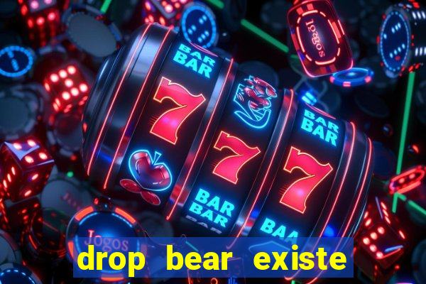 drop bear existe no brasil