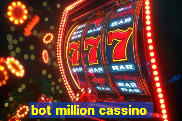 bot million cassino