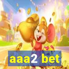 aaa2 bet