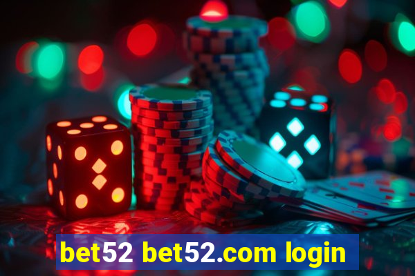 bet52 bet52.com login